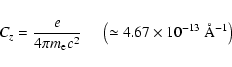 \begin{eqnarray*}\ensuremath{C_z} = \frac{e}{4 \pi m_{\rm e} c^2}
\ \ \ \ \ \left(\simeq 4.67 \times 10^{-13}~{\rm\AA}^{-1}\right)
\end{eqnarray*}