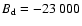 $B_{\rm d} = -23~000$