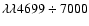 $\lambda\lambda
4699\div7000$