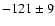 $-121\pm9$