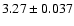 $3.27 \pm 0.037$