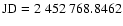 ${\rm JD}=2~452~768.8462$
