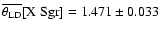 $\overline{\theta_{\rm LD}}[{\rm X~Sgr}] = 1.471 \pm 0.033$