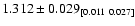 $1.312 \pm 0.029_{[0.011\ 0.027]}$