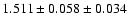 $1.511 \pm 0.058 \pm 0.034$