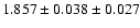 $1.857 \pm 0.038 \pm 0.027$