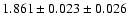 $1.861 \pm 0.023 \pm 0.026$