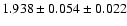 $1.938 \pm 0.054 \pm 0.022$