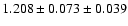 $1.208 \pm 0.073 \pm 0.039$