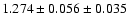 $1.274 \pm 0.056 \pm 0.035$