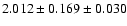 $2.012 \pm 0.169 \pm 0.030$
