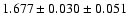 $1.677 \pm 0.030 \pm 0.051$