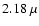 $2.18~\mu$