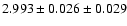 $2.993 \pm 0.026 \pm 0.029$