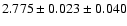 $2.775 \pm 0.023 \pm 0.040$