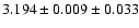 $3.194 \pm 0.009 \pm 0.033$