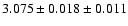 $3.075 \pm 0.018 \pm 0.011$