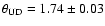 $\theta_{\rm UD} = 1.74 \pm 0.03$