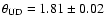 $\theta_{\rm UD} = 1.81 \pm 0.02$