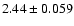 $2.44 \pm 0.059$