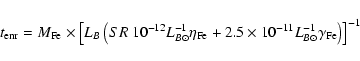 \begin{displaymath}t_{\rm enr} = M_{\rm Fe} \times \left[ L_{B}\left(SR~10^{-12}...
...10^{-11}
L_{B\odot}^{-1} \gamma_{\rm Fe} \right) \right] ^{-1}\end{displaymath}