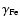 $\gamma_{\rm Fe}$