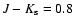 $J-K_{\rm s}=0.8$