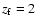 $z_{\rm f} = 2$