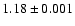 $1.18\pm0.001$
