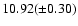 $10.92(\pm 0.30)$