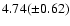$4.74(\pm 0.62)$