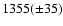 $1355(\pm 35)$