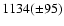 $1134(\pm 95)$