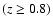 $(z\ge0.8)$
