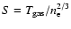 $S= T_{\rm gas} / n_{\rm e}^{2/3}$