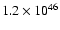$1.2 \times 10^{46}$