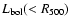 $L_{\rm bol} (<R_{500})$