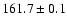 $161.7 \pm 0.1$