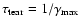 $\tau_{\rm tear}=1/\gamma_{\rm max}$