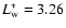 $L_{\rm w}^{*}=3.26$