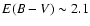 $E(B-V)\sim 2.1$