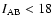 $I_{\rm AB} <18$