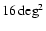 $16 \deg^2$