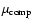 $\mu_{\rm comp}$
