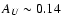 $A_U \sim 0.14$