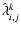 $\hat\lambda^k_{i,j}$