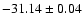 $-31.14\pm0.04$