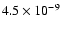 $4.5\times10^{-9}$