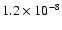 $1.2\times10^{-8}$