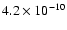 $4.2\times10^{-10}$